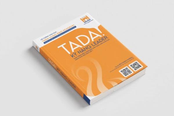 Nhà Giáo Bùi Thanh Hương Và Bộ Ba Tác Phẩm Định Vị Thế Hệ Dẫn Dắt: Tada! Kỹ Năng Leader, Tada! Hành Trình Ai Leader Và Hệ Sinh Thái Tada! Ai Leader 5.0